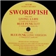 Swordfish - Living A Life / Blue Funk